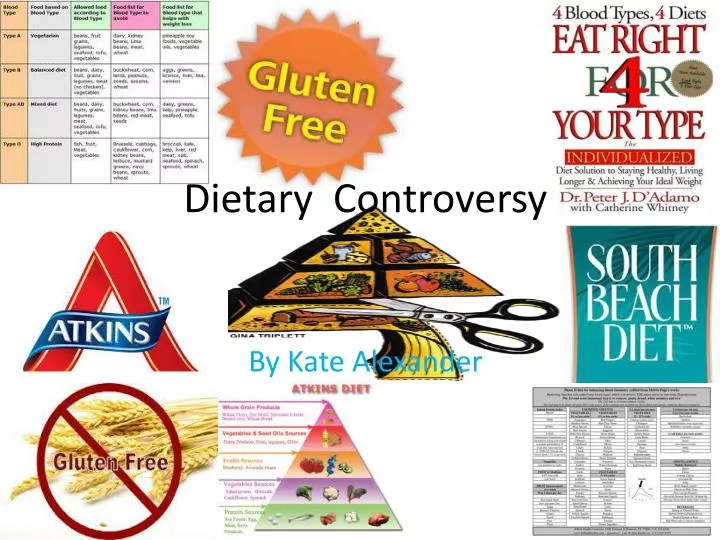 dietary controversy