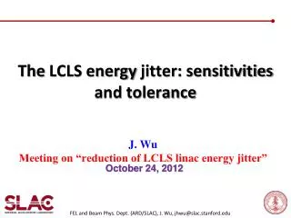 The LCLS energy jitter: sensitivities and tolerance