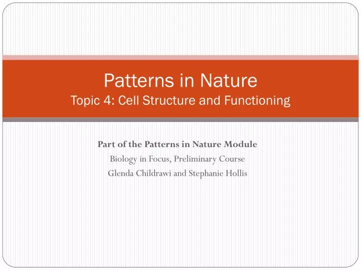 patterns in nature topic 4 cell structure and functioning