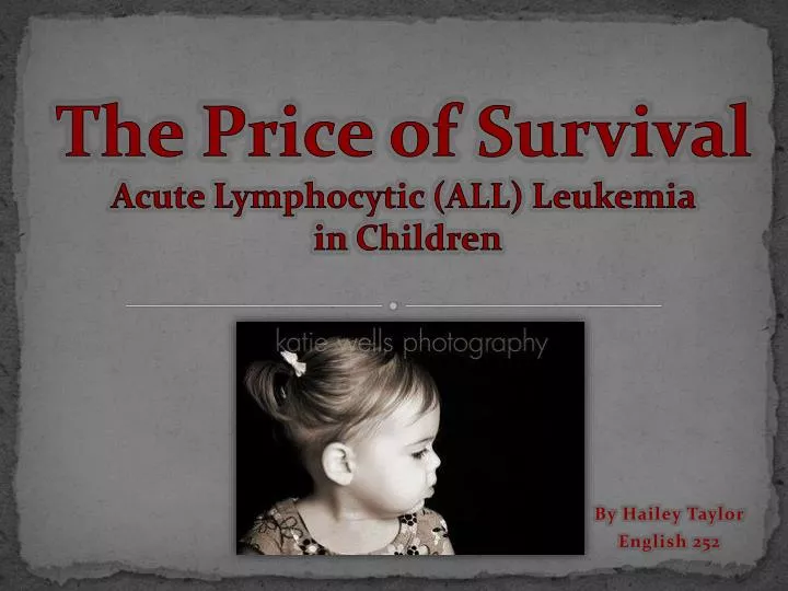 the price of survival acute lymphocytic all leukemia in children