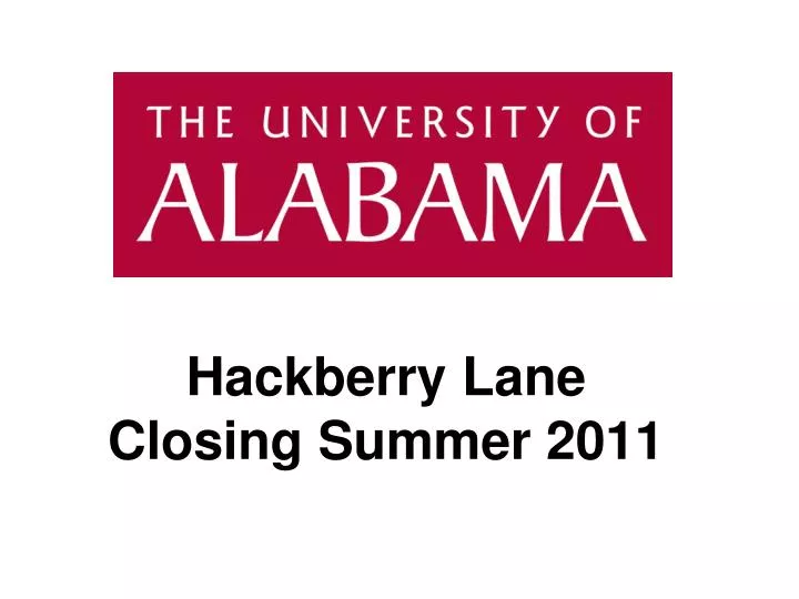 hackberry lane closing summer 2011