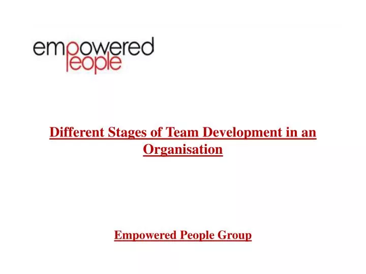 different stages of team development in an organisation