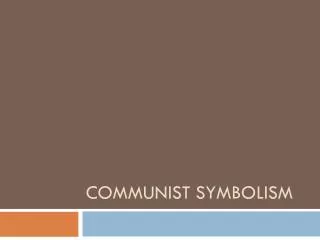 Communist Symbolism