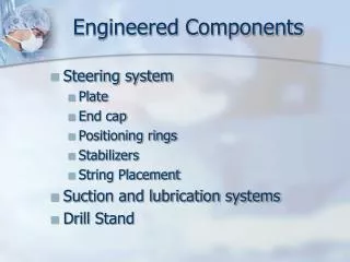 Engineered Components