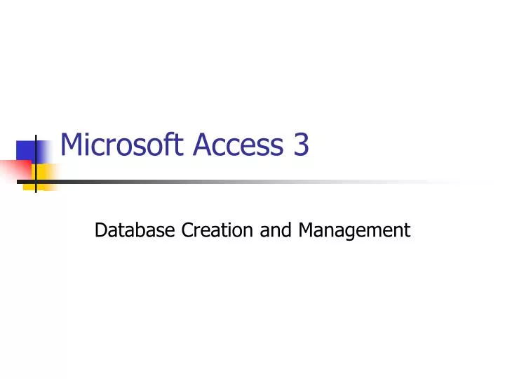 microsoft access 3