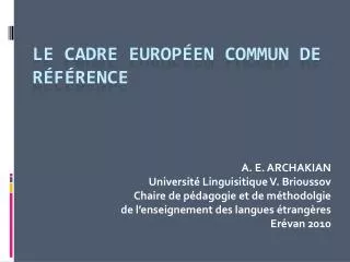 le cadre europ en commun de r f rence