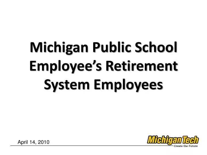 michigan public school employee s retirement system employees