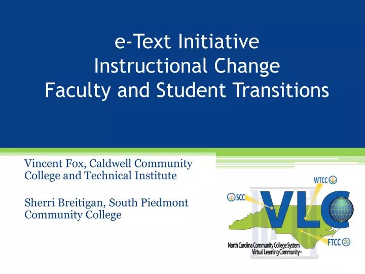 e text initiative instructional change faculty and student transitions