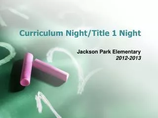 Curriculum Night/Title 1 Night