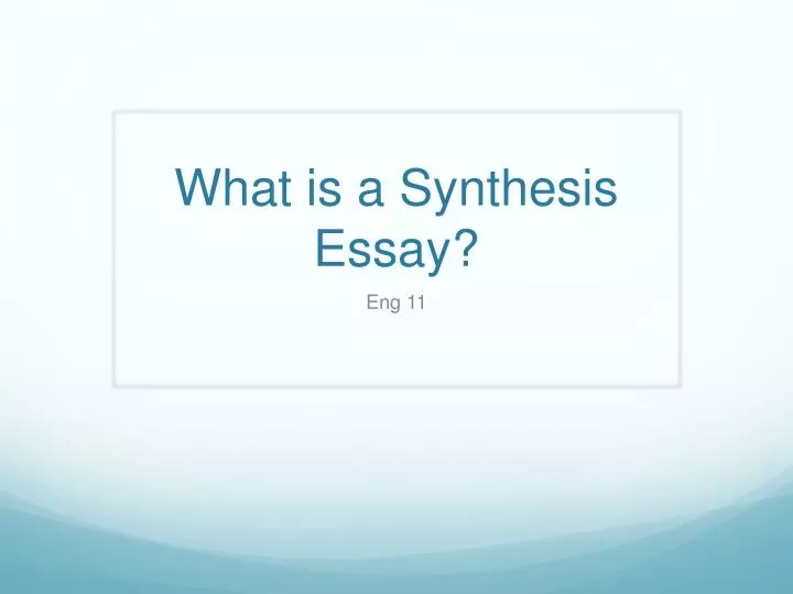 what is a synthesis essay