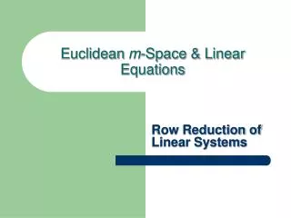 Euclidean m -Space &amp; Linear Equations
