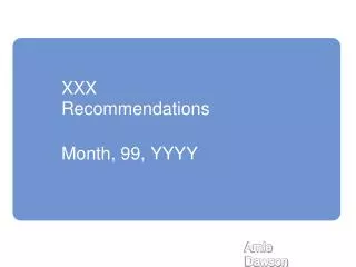 XXX Recommendations Month, 99, YYYY