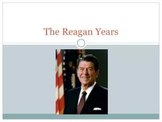 The Reagan Years