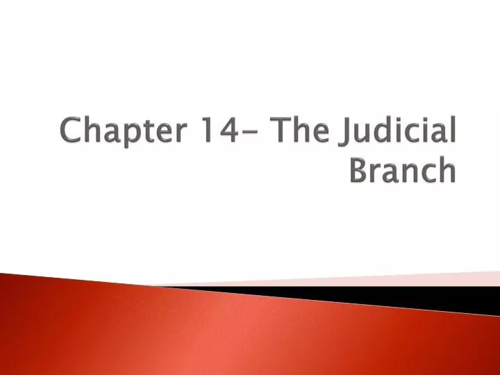 chapter 14 the judicial branch
