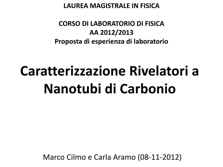 caratterizzazione rivelatori a nanotubi di carbonio