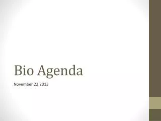 Bio Agenda