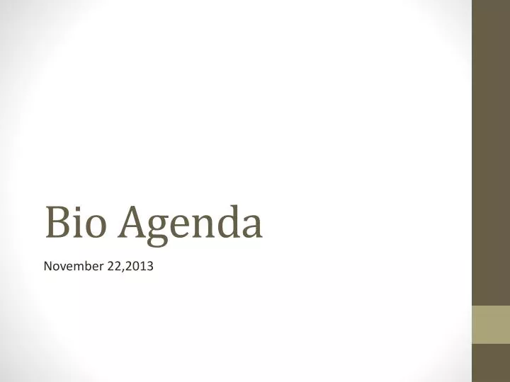 bio agenda