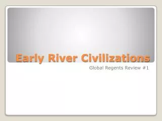 Early River Civilizations