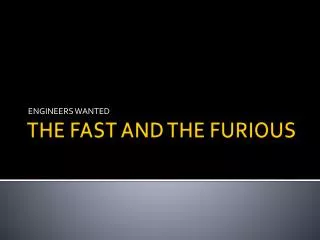 THE FAST AND THE FURIOUS