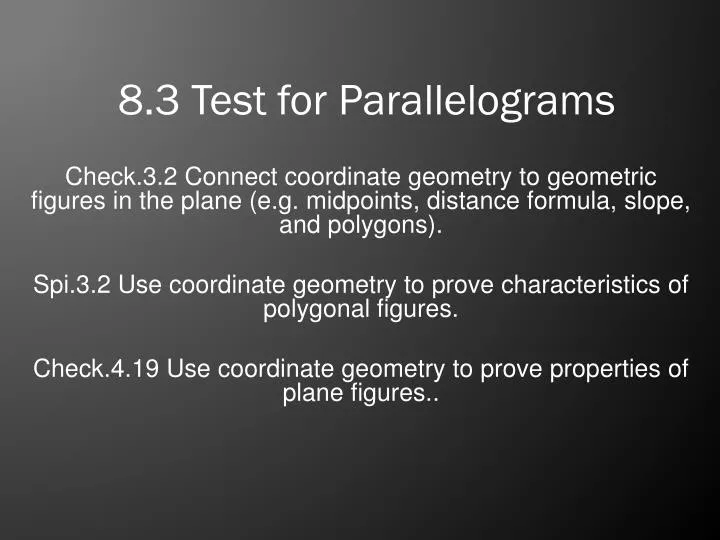 8 3 test for parallelograms