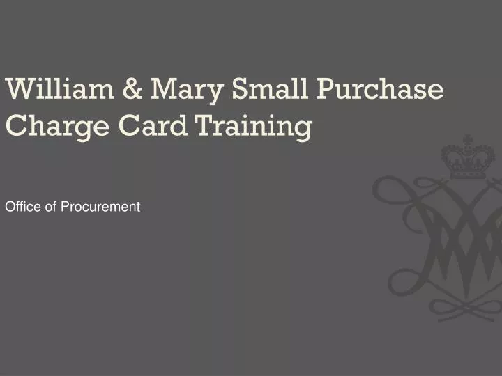 william mary small purchase charge card training