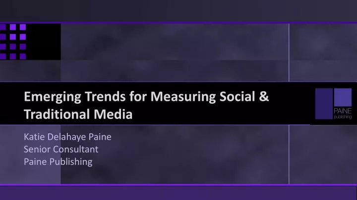 emerging trends for measuring social traditional media