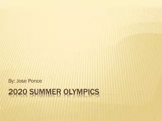 2020 summer O lympics