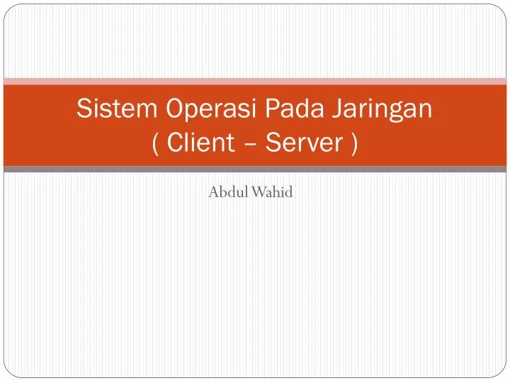 sistem operasi pada jaringan client server