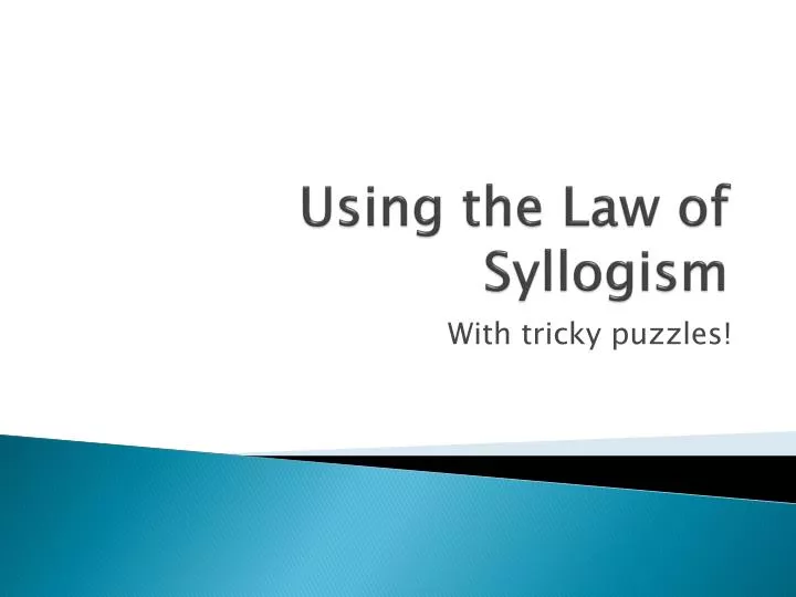 using the law of syllogism