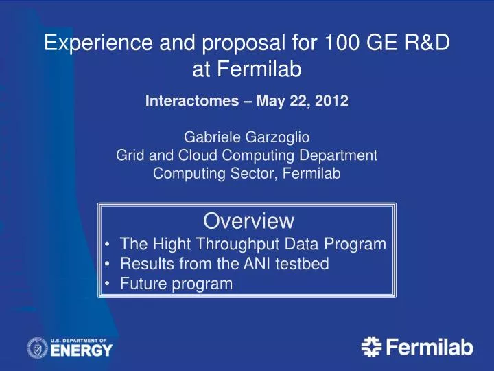 experience and proposal for 100 ge r d at fermilab