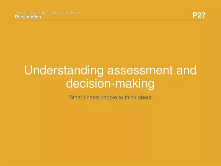 understanding assessment and decision making