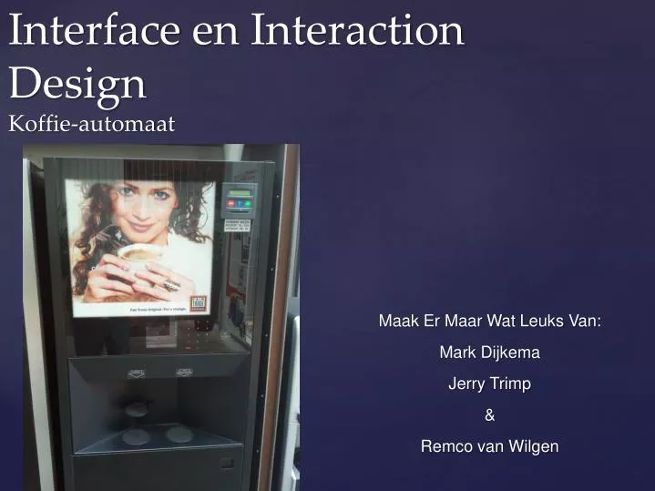 interface en interaction design koffie automaat