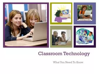 Classroom Technology