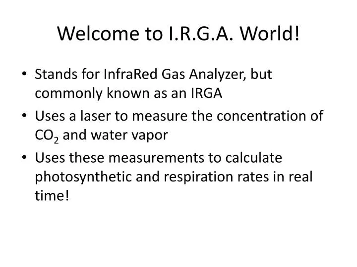 welcome to i r g a world