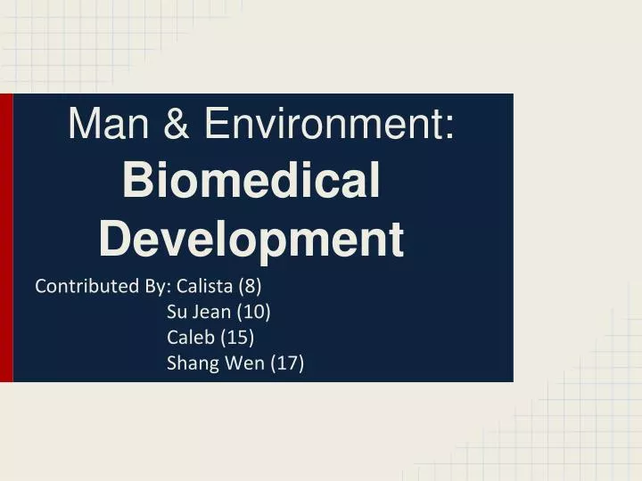 man environment biomedical development