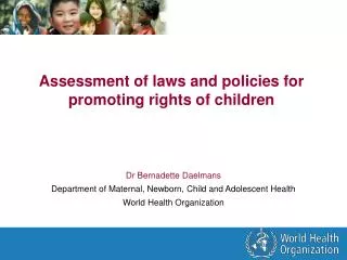 Assessment of laws and policies for promoting rights of children
