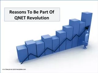 Reasons To Be Part Of QNET Revolution