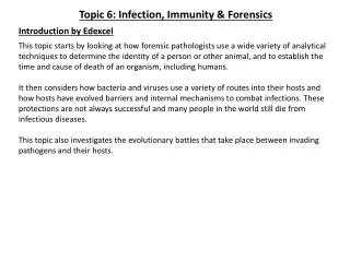 Topic 6: Infection, Immunity &amp; Forensics