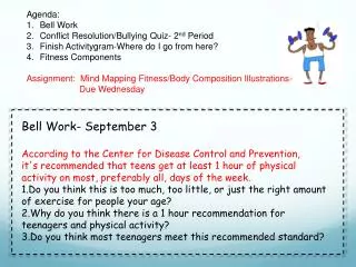 Agenda: Bell Work Conflict Resolution/Bullying Quiz- 2 nd Period