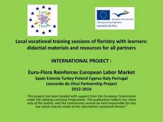 Euro-Flora Reinforces European Labor Market Spain Estonia Turkey Poland Cyprus Italy Portugal