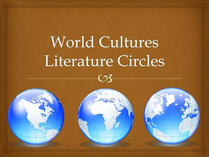 world cultures literature circles