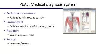 PEAS: Medical diagnosis system