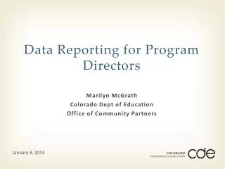 Data Reporting for Program Directors