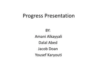 Progress Presentation