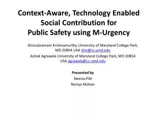 Context-Aware, Technology Enabled Social Contribution for Public Safety using M-Urgency