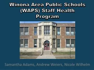 Winona Area Public Schools (WAPS) Staff Health Program