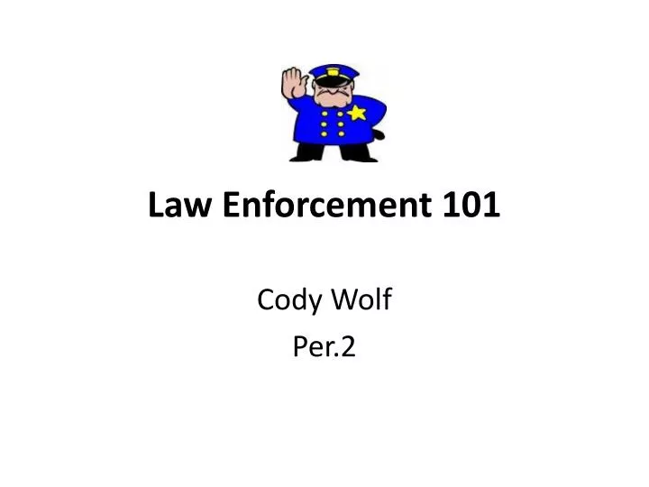 law enforcement 101