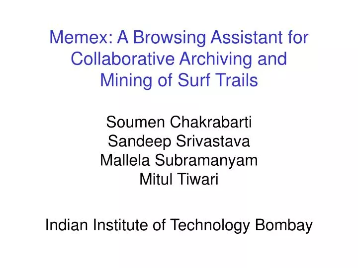 memex a browsing assistant for collaborative archiving and mining of surf trails