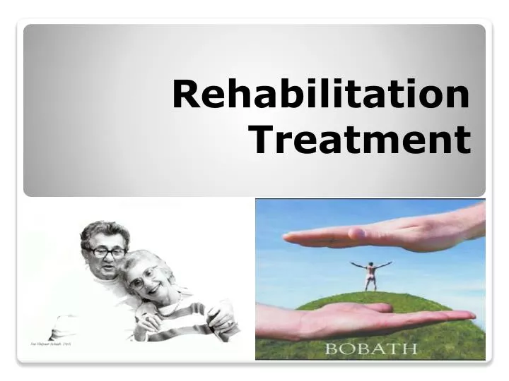 rehabilitation treatment