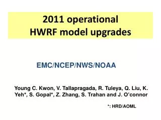 2011 operational HWRF model upgrades